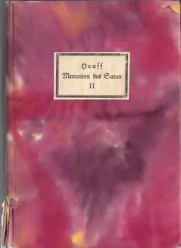 Hauff, Wilhelm; Mitteilungen aus den Memoiren des Satan, II. Teil, um 1920