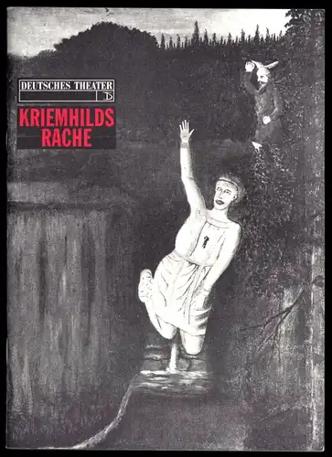 Theaterprogramm, Deutsches Theater Berlin, Kriemhilds Rache, 1998