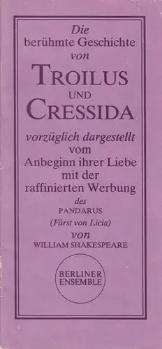 Theaterprogramm, Berliner Ensemble, Troilus und Cressida, 1985/86