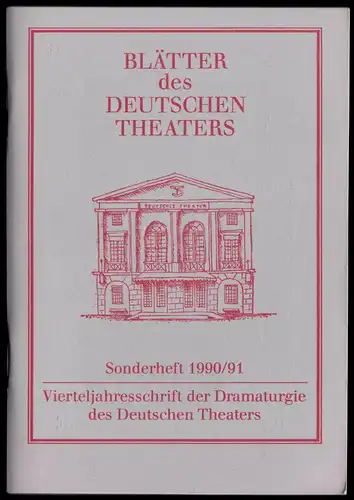Blätter des Deutschen Theaters Berlin, Sonderheft 1990/91