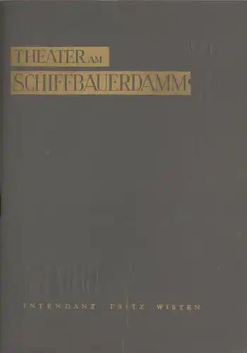 Theaterprogramm, Theater am Schiffbauerdamm, Wie es euch gefällt, 1951/52
