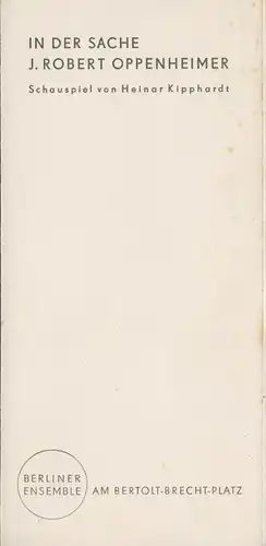 Theaterprogramm, Berliner Ensemble, In der Sache J. Robert Oppenheimer, 1965