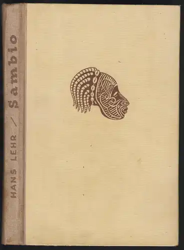 Lehr, Hans; Sambio - Unter den Kopfjägern von Neuguinea, 1949
