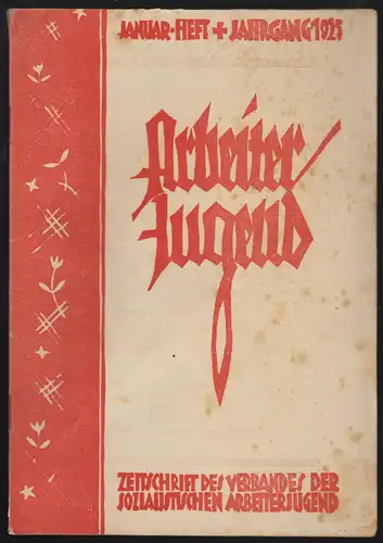 Monatschrift d. Verbandes der Sozialistischen Arbeiter-Jugend, 1925, (9 Hefte)