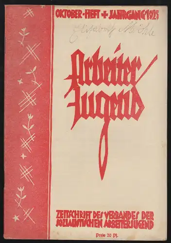 Monatschrift d. Verbandes der Sozialistischen Arbeiter-Jugend, 1925, (9 Hefte)