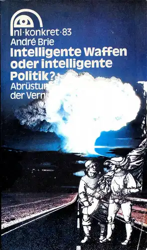 Brie, André; Intelligente Waffen oder intelligente Politik - Abrüstung ..., 1990