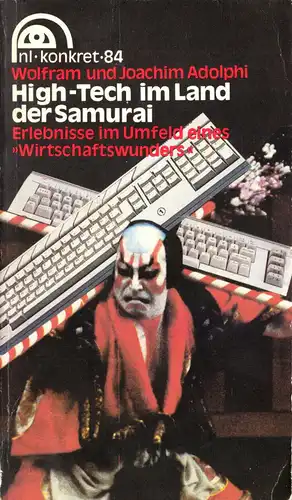 Adolphi, Wolfram und Joachim; High-Tech im Land der Samurai ..., 1988