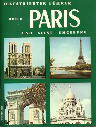 Illustrierter Führer durch Paris und seine Umgebung, um 1970 mit Innenstadtpaln