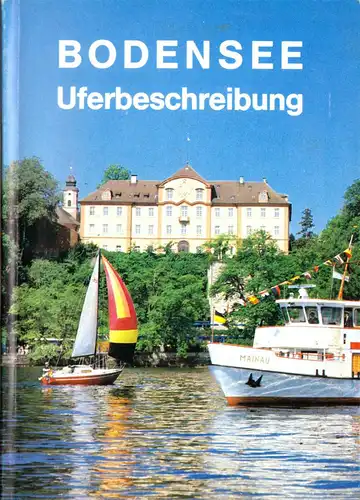 tour. Broschüre, Bodensee - Uferbeschreibung mit Übersichtskarte, 1990