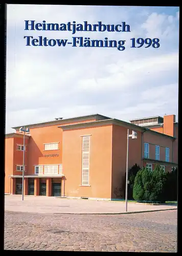 Heimatjahrbuch für den Landkreis Teltow-Fläming 1998