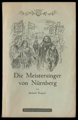 Textbuch, Die Meistersinger von Nürnberg, Richard Wagner, Wien 1951
