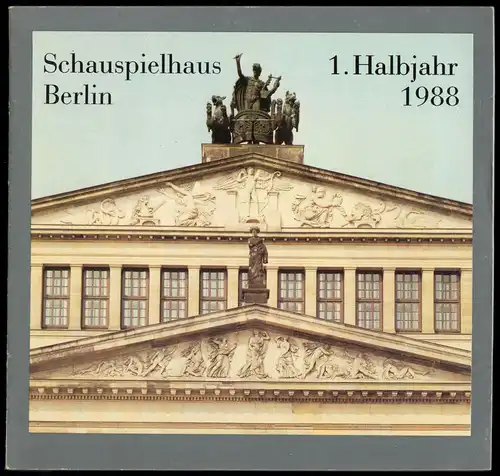 Schauspielhaus Berlin, Informationen zum Haus und Konzertsaison 1. Halbjahr 1988
