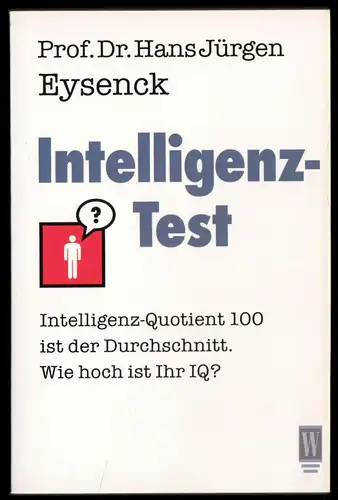 Eysenck, Prof. Dr. Hans Jürgen; Intelligenz-Test, 2001