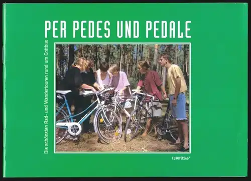 Die schönsten Rad- und Wandertouren rund um Cottbus, um 1995