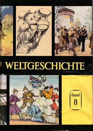 Shukow, J. M.; Weltgeschichte in 10 Bänden, Band 8, Berlin 1966