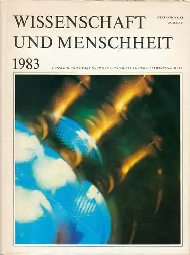 Internationales Jahrbuch - Wissenschaft und Menschheit 1983