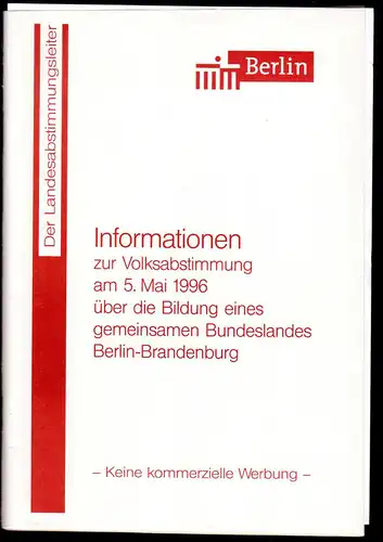 Infos zur Volksabstimmung für des Bundesland Berlin-Brandenburg, 5.5.1996