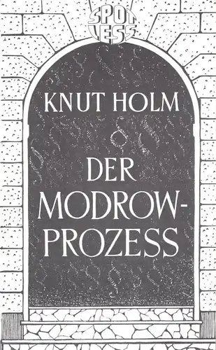 Holm, Knut; Der Modrow-Prozess, 1993