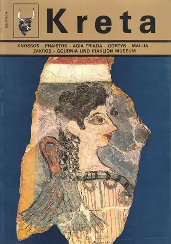 Kreta, Griechenland, Reiseführer, Knossos - Phaistos - Agia Triada..., 1983