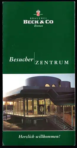 tour. Prospekt, Brauerei Beck & Co., Besucherzentrum, um 2000