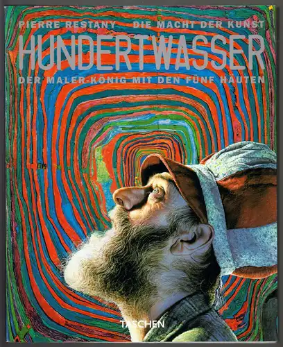 Restany, Pierre; Die Macht der Kunst, Hundertwasser, Der Maler-König..., 2003