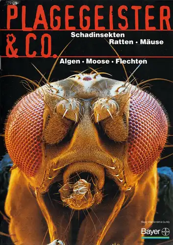 Plagegeister & Co., Schadinsekten, Ratten, Mäuse, Algen, Moose, Flechten, 2010