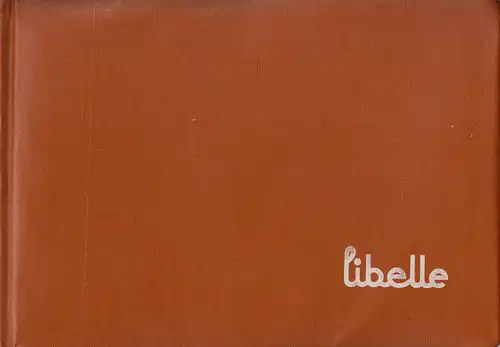 Die Haushaltmaschine libelle, Bedienungsanleitung - Rezepte, 1959