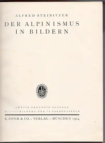 Steinitzer, Alfred; Der Alpinismus in Bildern, 2. erg. Aufl., München 1924