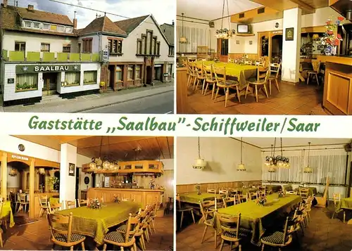 AK, Schiffweiler Saar, Gasthaus "Saalbau", vier Abb., um 1978