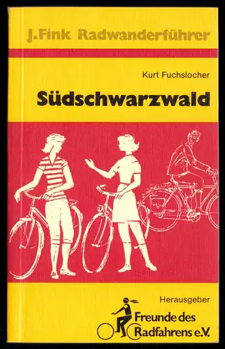 J. Fink; Radwanderführer, Südschwarzwald, 1977