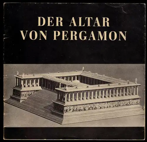 touristische Broschüre, Der Altar von Pergamon, 1964