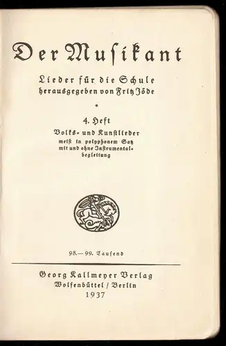 Jöde, Fritz; Der Musikant - Lieder für die Schule,  4. Heft, 1937