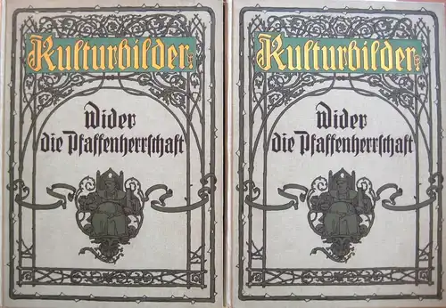 Rosenow, Emil; Kulturbilder - Wider die Pfaffenherrschaft, 2 Bände, um 1910