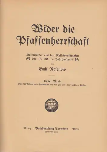 Rosenow, Emil; Kulturbilder - Wider die Pfaffenherrschaft, 2 Bände, um 1910