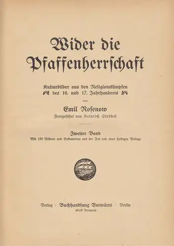 Rosenow, Emil; Kulturbilder - Wider die Pfaffenherrschaft, 2 Bände, um 1910