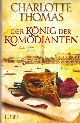 Thomas, Charlotte; Der König der Komödianten, 2010