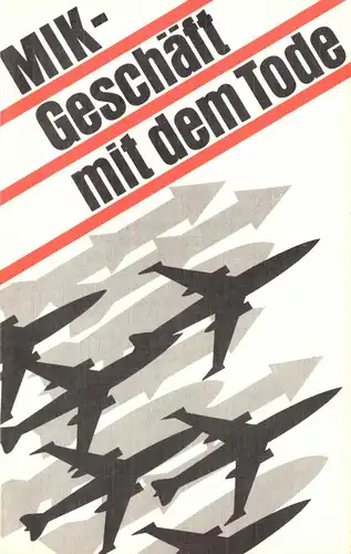 Grasnick, Georg; Nölting, Heinrich; MIK - Geschäft mit dem Tode, 1980