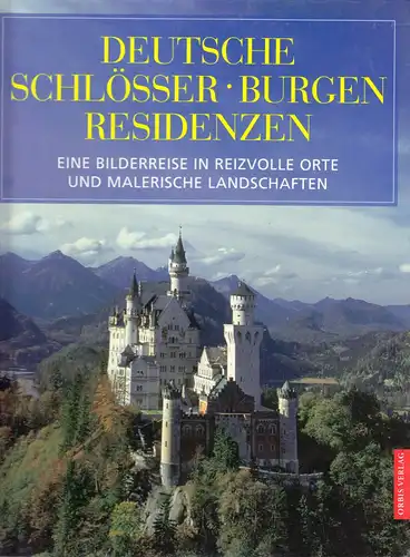 Deutsche Schlösser - Burgen - Residenzen, 2001