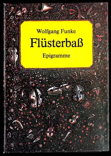 Funke, Wolfgang; Flüsterbaß, Epigramme, 1988