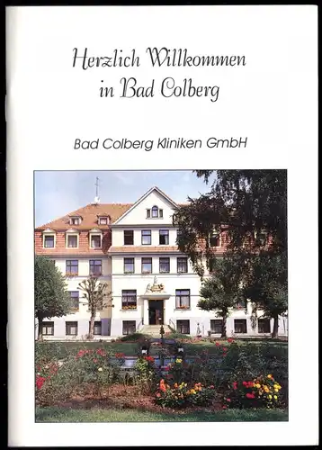 Herzlich Willkommen in Bad Colberg - Bad Colberg Kliniken GmbH, um 1995