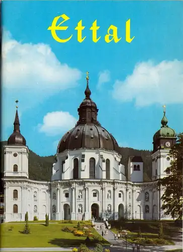 Haiss, P. Emanuel; Das Münster "Unserer lieben Frau" zu Ettal, um 1978