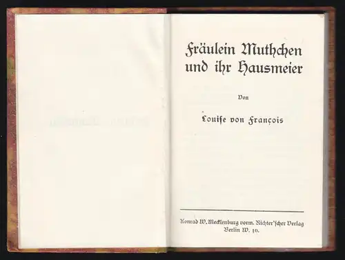 von Francois, Luise; Fräulein Muthchen und ihr Hausmeier, Minibuch, um 1924