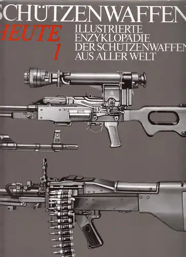 Illustrierte Enzyklopädie.., Schützenwaffen heute (1945-1985) Bd 1 u. 2, 1988