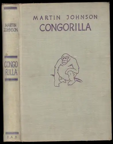 Johnson, Martin; Congorilla, F. A. Brockhaus, 1933