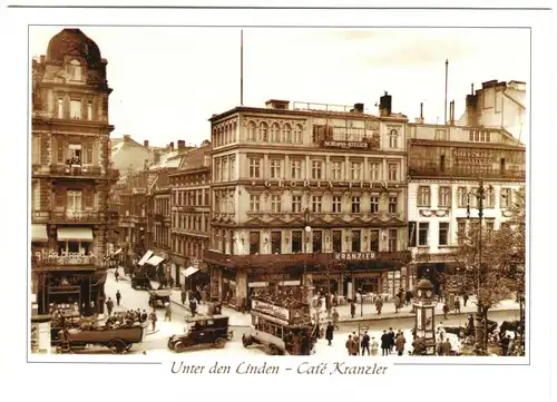 AK, Berlin Mitte, Unter den Linden, Café Kranzler, um 1910, Reprint um 2000