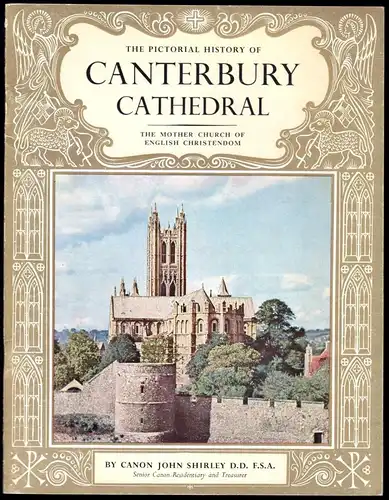 The Pictorial History Of Canterbury Cathedral, 1964