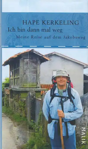 Kerkeling, Hape; Ich bin dann mal weg - Meine Reise auf dem Jakobsweg, 2007