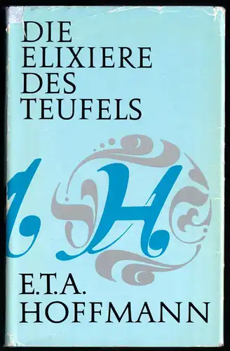 Hoffmann, E.T.A., Die Elexiere des Teufels, 1982