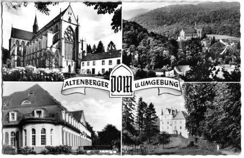 AK, Altenberg über Bergisch Gladbach, Altenberger Dom, vier Abb., 1957