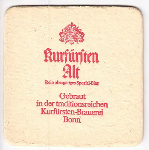 Bierdeckel, Kurfürstenbrauerei Bonn, Kurfürsten Alt, um 1990